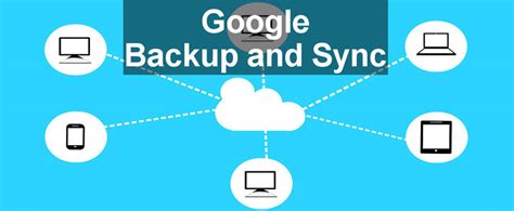 Google Backup and Sync